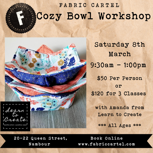 Cozy Bowl Workshop - Sat. 8th Mar.