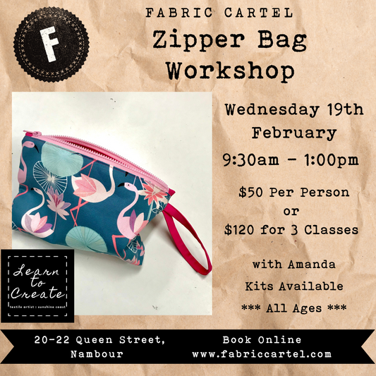 Zipper Bag Workshop - Wed. 19th Feb.