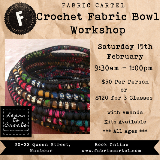 Crochet Fabric Bowl Workshop - Sat. 15th Feb.