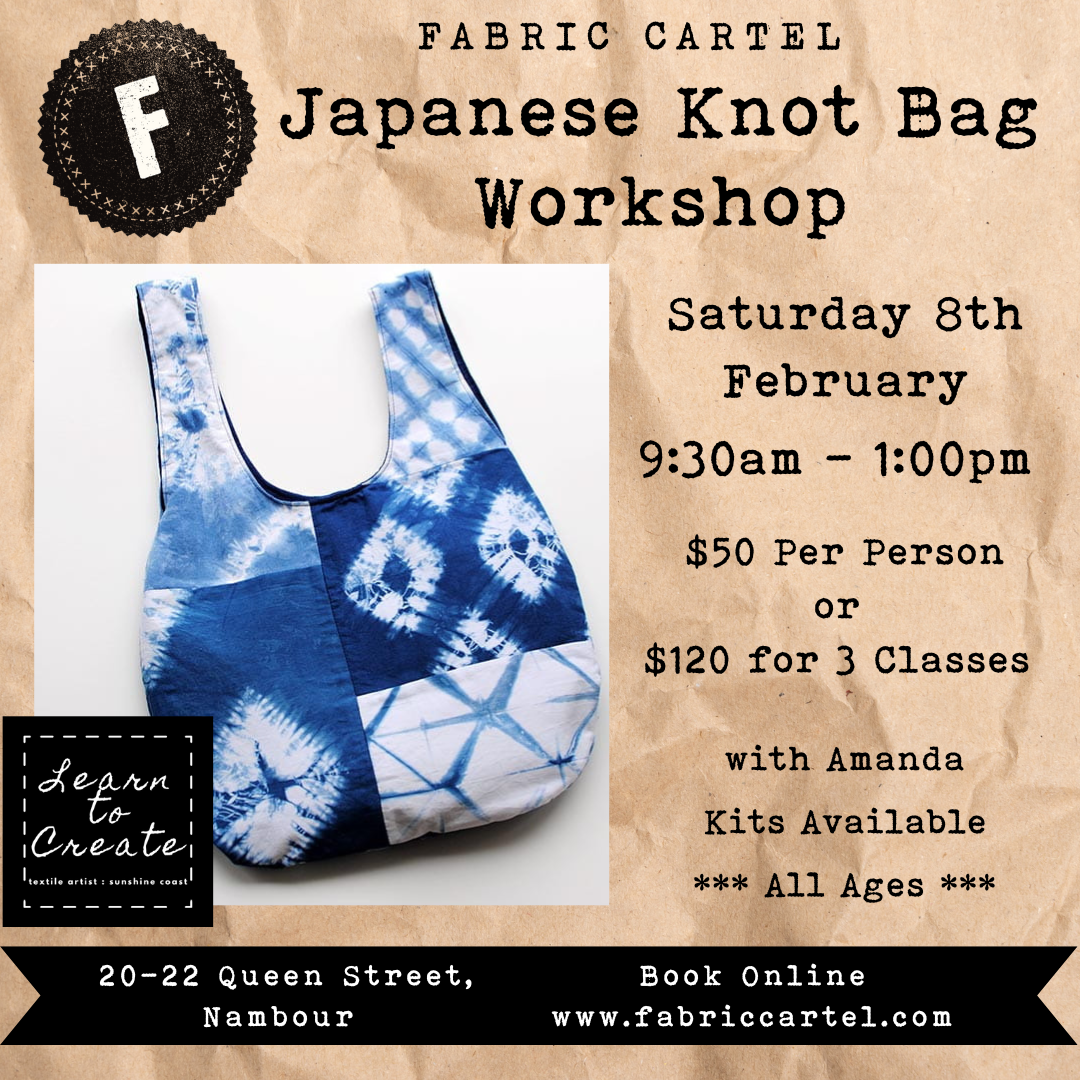 Japanese Knot Bag Workshop - Sat. 8th Feb